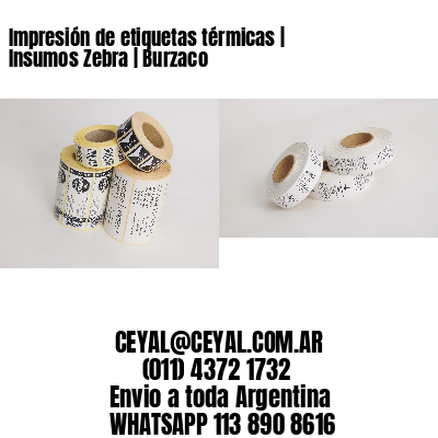 Impresión de etiquetas térmicas | Insumos Zebra | Burzaco