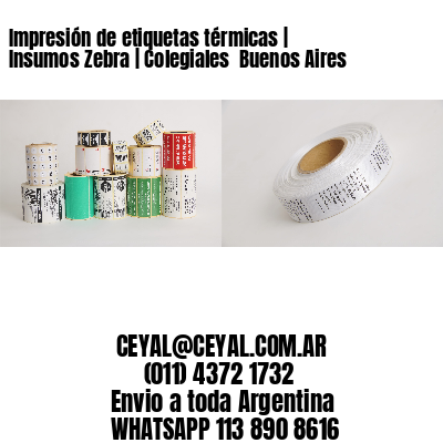 Impresión de etiquetas térmicas | Insumos Zebra | Colegiales  Buenos Aires