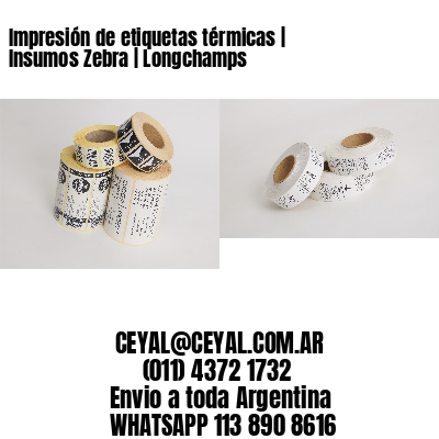 Impresión de etiquetas térmicas | Insumos Zebra | Longchamps