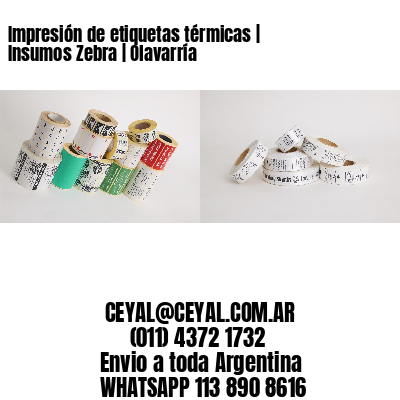 Impresión de etiquetas térmicas | Insumos Zebra | Olavarría