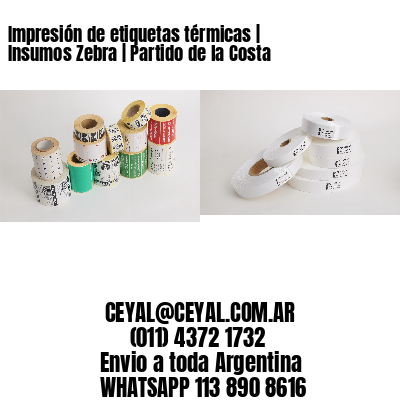 Impresión de etiquetas térmicas | Insumos Zebra | Partido de la Costa