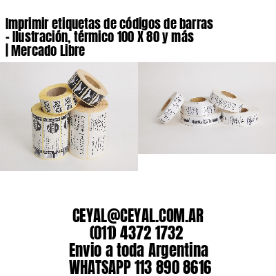 Imprimir etiquetas de códigos de barras – Ilustración, térmico 100 X 80 y más | Mercado Libre