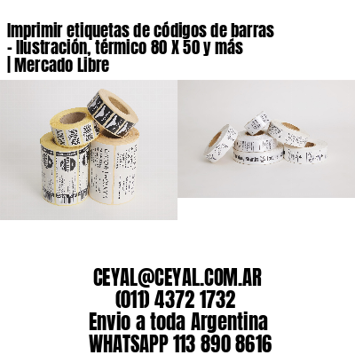 Imprimir etiquetas de códigos de barras – Ilustración, térmico 80 X 50 y más | Mercado Libre