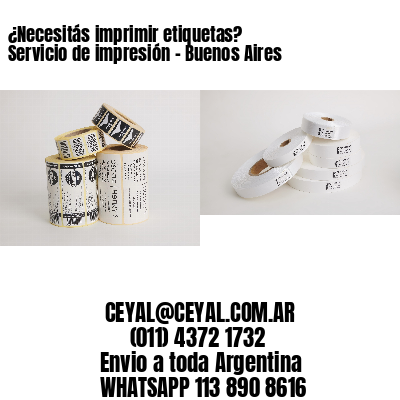¿Necesitás imprimir etiquetas? Servicio de impresión – Buenos Aires