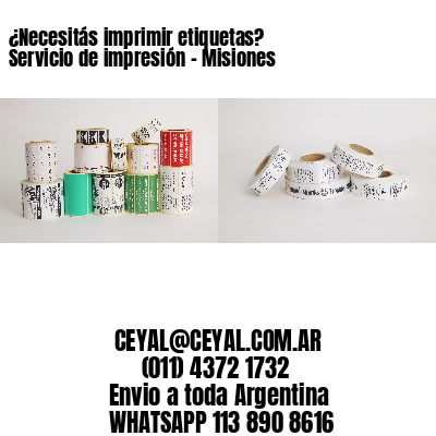 ¿Necesitás imprimir etiquetas? Servicio de impresión – Misiones