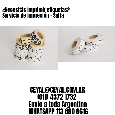 ¿Necesitás imprimir etiquetas? Servicio de impresión – Salta