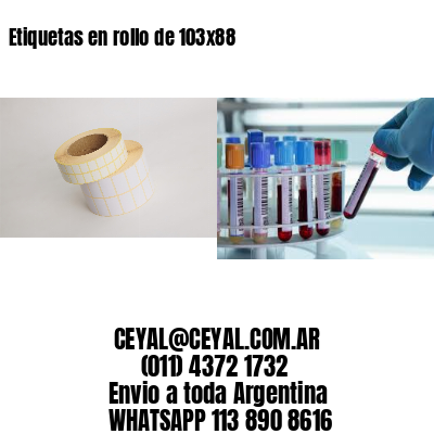 Etiquetas en rollo de 103×88