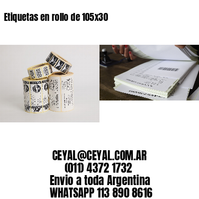 Etiquetas en rollo de 105×30