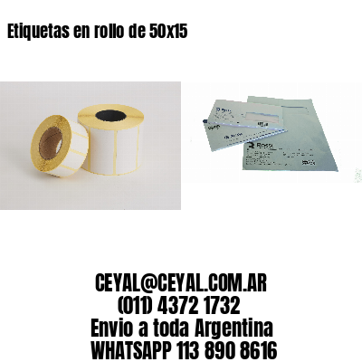 Etiquetas en rollo de 50×15