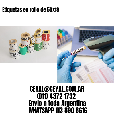 Etiquetas en rollo de 50×18