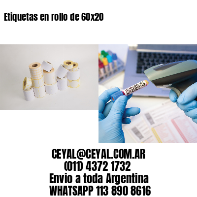 Etiquetas en rollo de 60×20