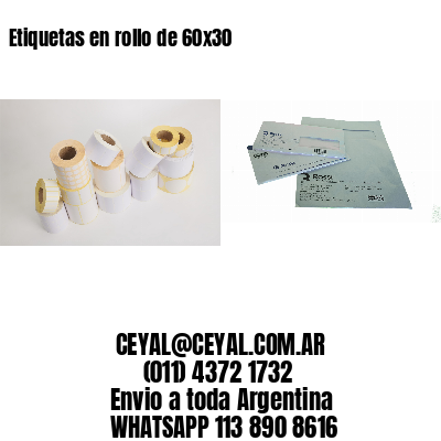 Etiquetas en rollo de 60×30