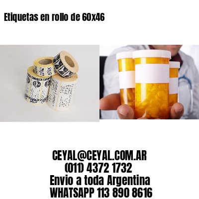 Etiquetas en rollo de 60×46