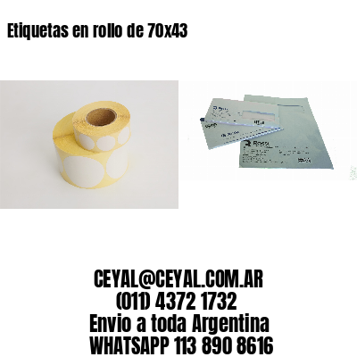 Etiquetas en rollo de 70×43