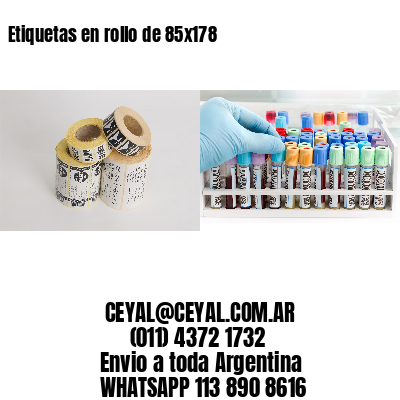 Etiquetas en rollo de 85×178