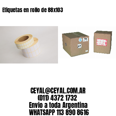 Etiquetas en rollo de 88×103