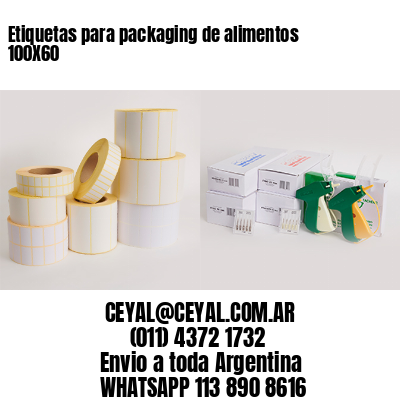 Etiquetas para packaging de alimentos 100X60