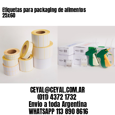 Etiquetas para packaging de alimentos 25×60