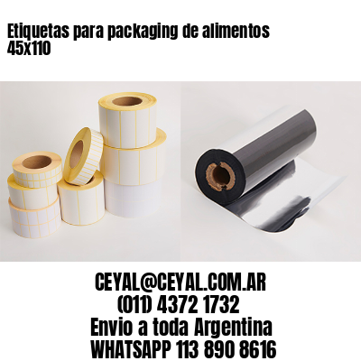 Etiquetas para packaging de alimentos 45×110