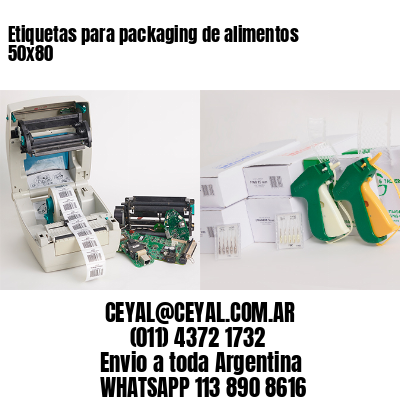 Etiquetas para packaging de alimentos 50×80