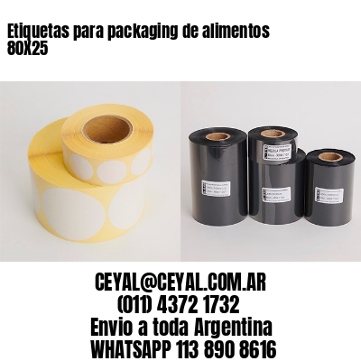 Etiquetas para packaging de alimentos 80X25