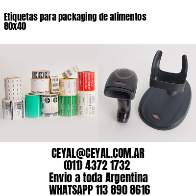 Etiquetas para packaging de alimentos 80×40