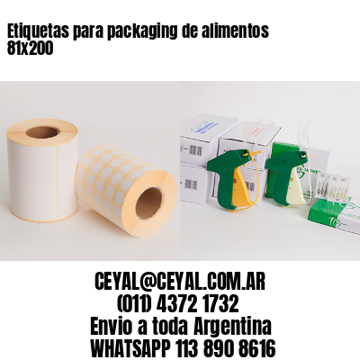 Etiquetas para packaging de alimentos 81×200