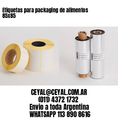 Etiquetas para packaging de alimentos 85×85