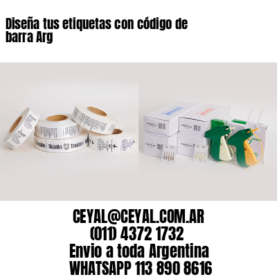 Diseña tus etiquetas con código de barra Arg