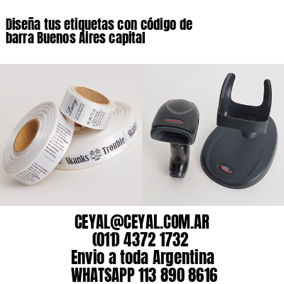 Diseña tus etiquetas con código de barra Buenos Aires capital