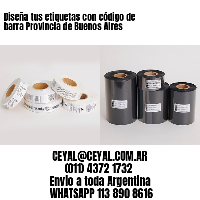 Diseña tus etiquetas con código de barra Provincia de Buenos Aires