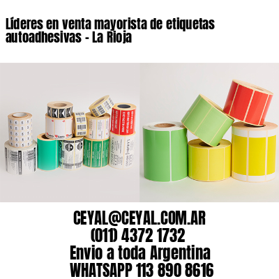 Líderes en venta mayorista de etiquetas autoadhesivas – La Rioja