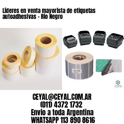 Líderes en venta mayorista de etiquetas autoadhesivas – Rio Negro
