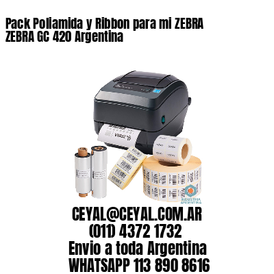 Pack Poliamida y Ribbon para mi ZEBRA ZEBRA GC 420 Argentina