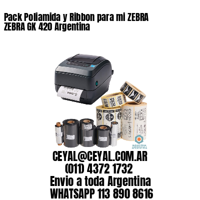 Pack Poliamida y Ribbon para mi ZEBRA ZEBRA GK 420 Argentina