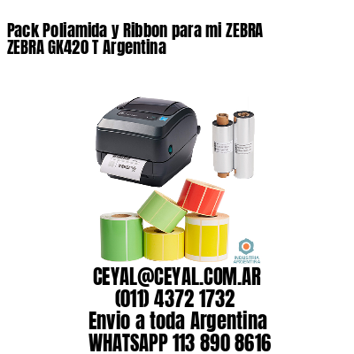 Pack Poliamida y Ribbon para mi ZEBRA ZEBRA GK420 T Argentina