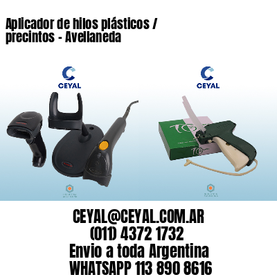 Aplicador de hilos plásticos / precintos – Avellaneda
