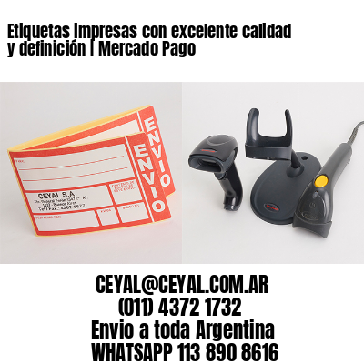 Etiquetas impresas con excelente calidad y definición | Mercado Pago