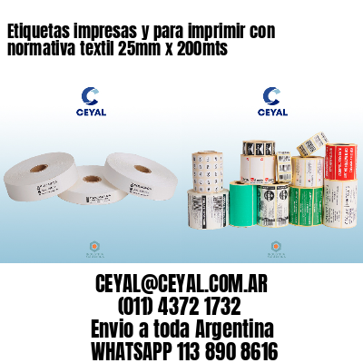 Etiquetas impresas y para imprimir con normativa textil 25mm x 200mts