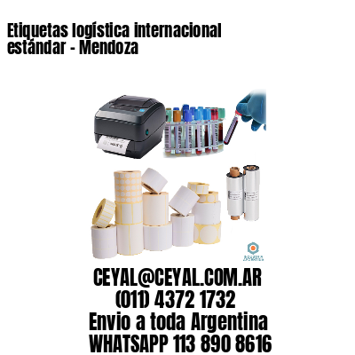 Etiquetas logística internacional estándar – Mendoza