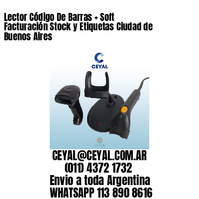 Lector Código De Barras + Soft Facturación Stock y Etiquetas Ciudad de Buenos Aires