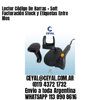 Lector Código De Barras + Soft Facturación Stock y Etiquetas Entre Rios