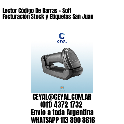 Lector Código De Barras + Soft Facturación Stock y Etiquetas San Juan