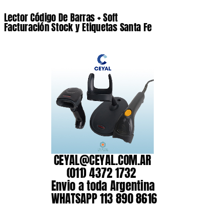 Lector Código De Barras + Soft Facturación Stock y Etiquetas Santa Fe
