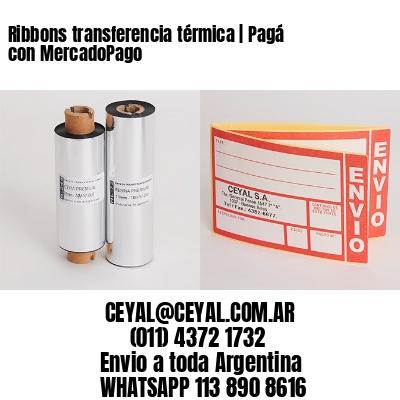 Ribbons transferencia térmica | Pagá con MercadoPago