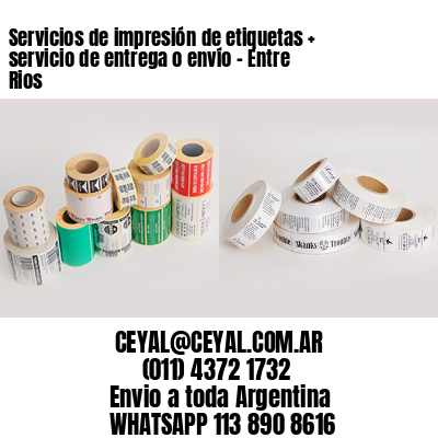 Servicios de impresión de etiquetas + servicio de entrega o envío – Entre Rios