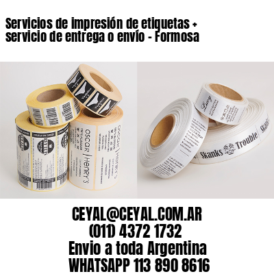 Servicios de impresión de etiquetas + servicio de entrega o envío – Formosa