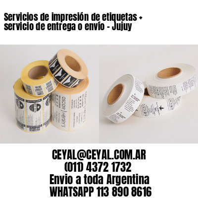 Servicios de impresión de etiquetas + servicio de entrega o envío – Jujuy