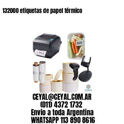 132000 etiquetas de papel térmico