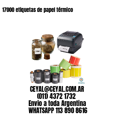17000 etiquetas de papel térmico